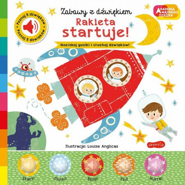 Książeczka Rakieta startuje! Zabawy z dźwiękiem 