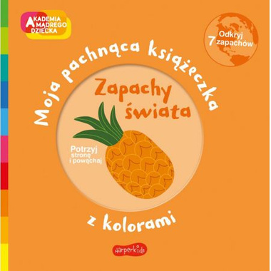 Książeczka Zapachy świata. Moja pachnąca z koloram