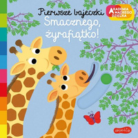 Książeczka Smacznego, Żyrafiątko! Pierwsze bajeczk
