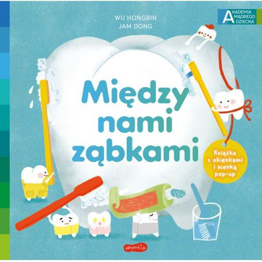 Książeczka Między nami ząbkami 