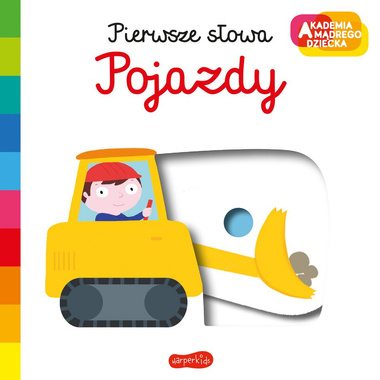 Książeczka Pojazdy. Pierwsze słowa